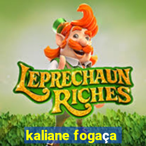 kaliane fogaça